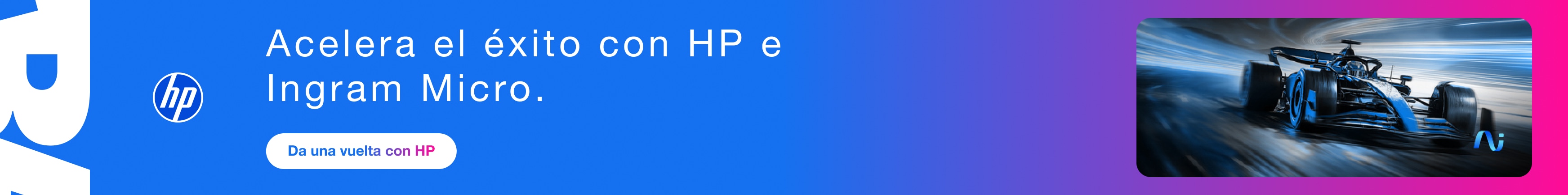 Acelera el éxito con HP e Ingram Micro.
