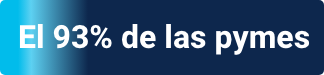 EL 93% de las pymes